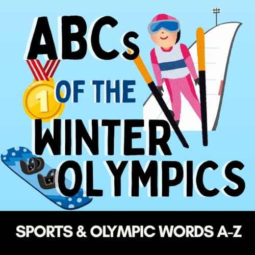 The Olympic Games: Kids' Illustrated Journey Through the Olympic